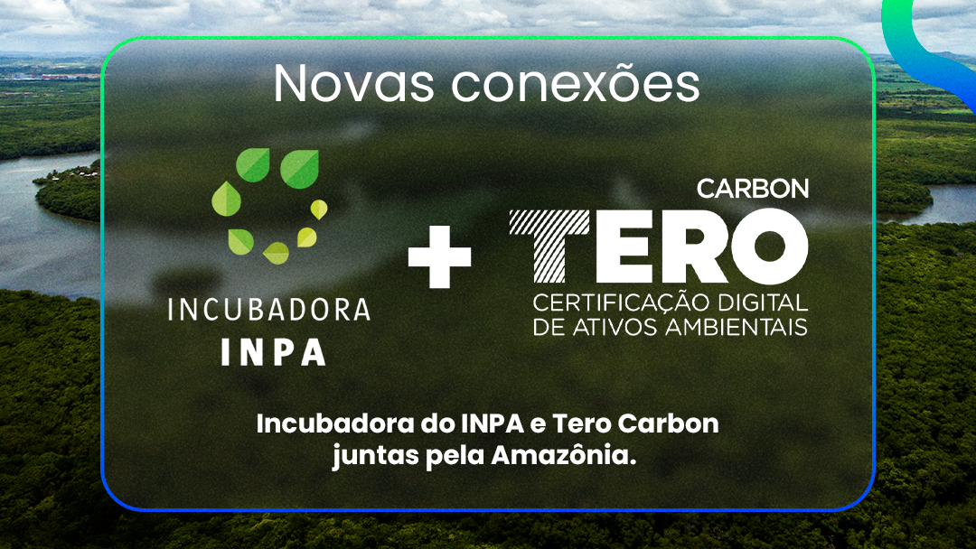 Tero carbon recebe apoio da incubadora do inpa - banner comunicado PT