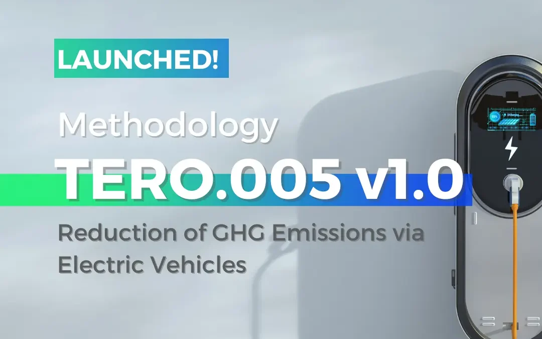 Launch of Methodology TERO.005 – Reduction of GHG Emissions via Electric Vehicles, Version 1.0